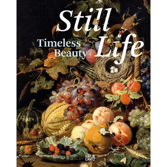 Still Life - by  Stephan Koja & Konstanze Kr&uuml;ger (Hardcover) image {1}