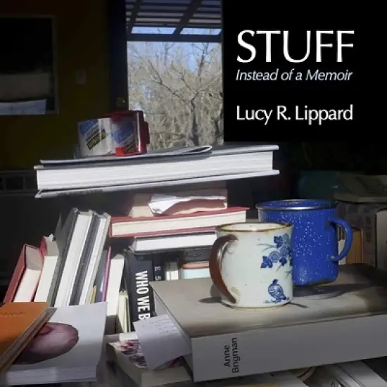 Stuff - by  Lucy R Lippard (Hardcover) image {2}