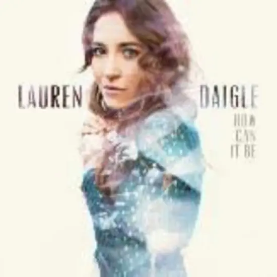 Lauren Daigle - How Can It Be (CD) image {1}