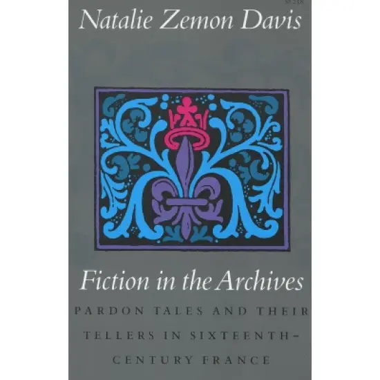 Fiction in the Archives - by  Natalie Zemon Davis (Paperback) image {1}