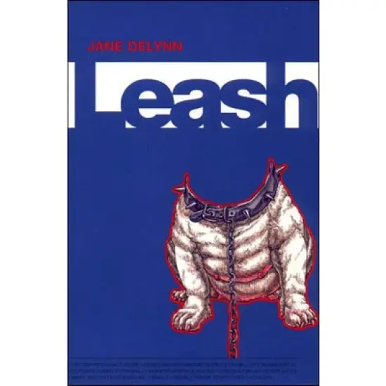 Leash - (Semiotext(e) / Native Agents) by  Jane Delynn (Paperback) image {1}