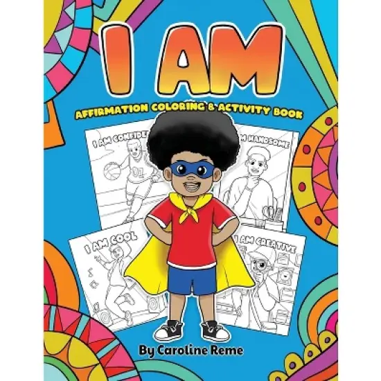 I AM affirmation coloring and activity book - by  Caroline Reme (Paperback) image {1}