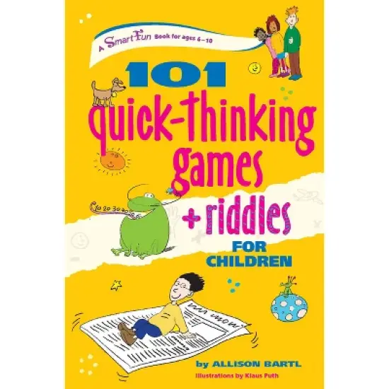 101 Quick Thinking Games and Riddles - (Smartfun Activity Books) by  Allison Bartl (Paperback) image {1}