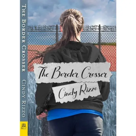 Border Crosser - (Split Trilogy) by  Cindy Rizzo (Paperback) image {1}