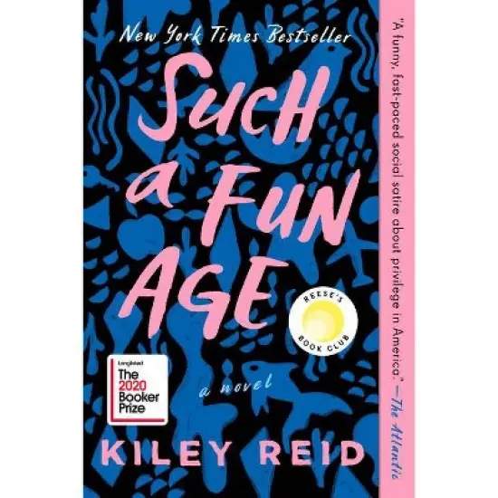 Such a Fun Age - by Kiley Reid image {2}