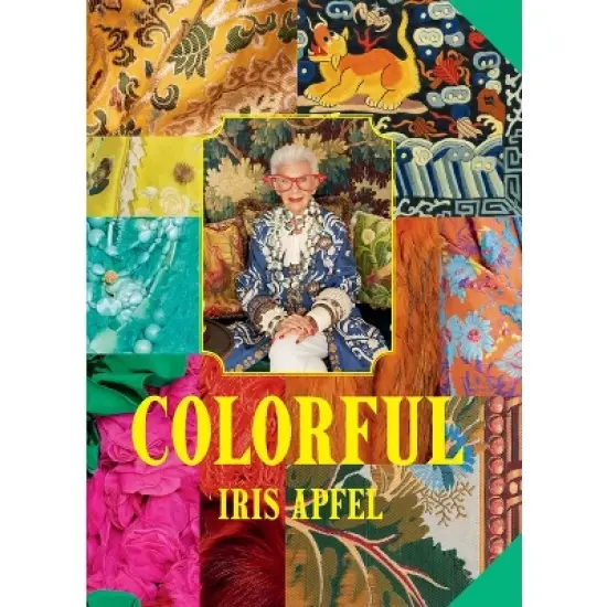 Iris Apfel: Colorful - (Hardcover) image {1}
