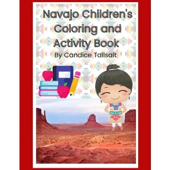 Navajo Children's Coloring and Activity Book - by  Candice Tallsalt (Paperback) image {1}