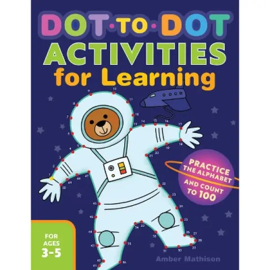 Dot-To-Dot Activities for Learning - by  Amber Mathison (Paperback) image {1}