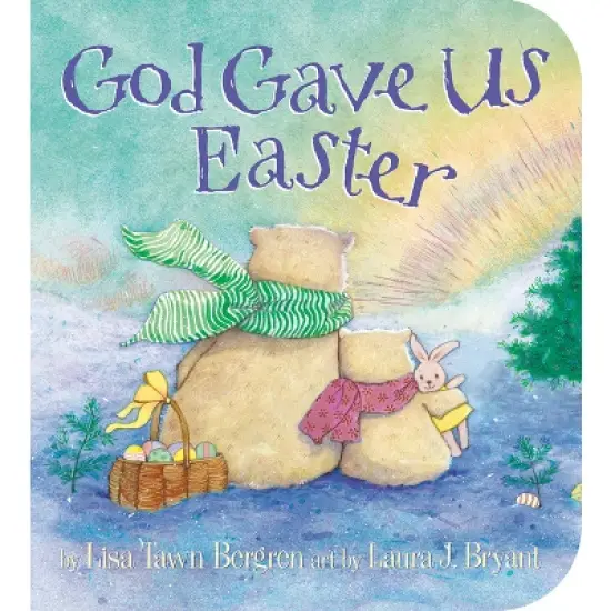 God Gave Us - By Lisa Tawn Bergren image {2}