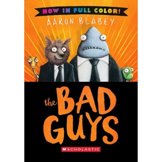 The Bad Guys: Color Edition - by Aaron Blabey (Hardcover) image {1}