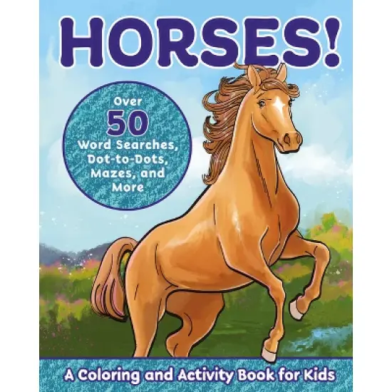 Horses! - (Kids Coloring Activity Books) by  Valerie Deneen (Paperback) image {1}