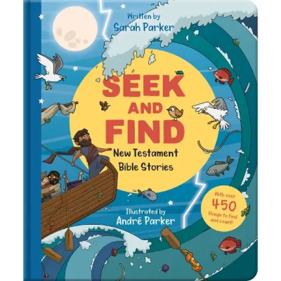 Seek and Find: New Testament Bible Stories - by  Sarah Parker (Board Book) image {1}