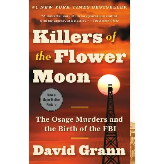 Killers of the Flower Moon: The Osage Murders by David Grann (Paperback) image {1}