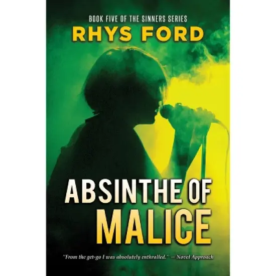 Absinthe of Malice - (Sinners) by  Rhys Ford (Paperback) image {1}