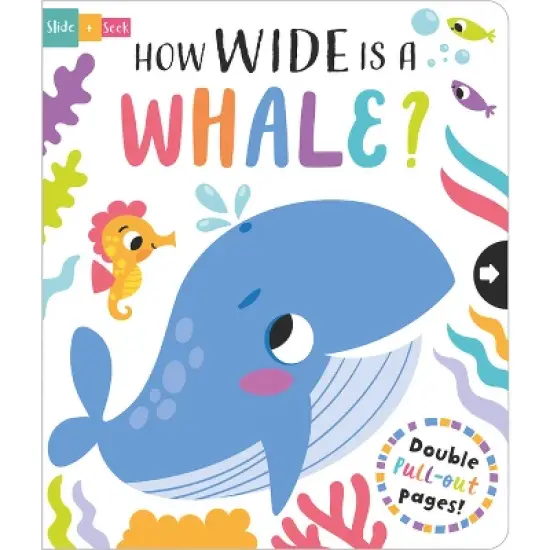How Wide Is a Whale? - (Slide and Seek - Multi-Stage Pull Tab Books) by  Lisa Regan (Board Book) image {1}