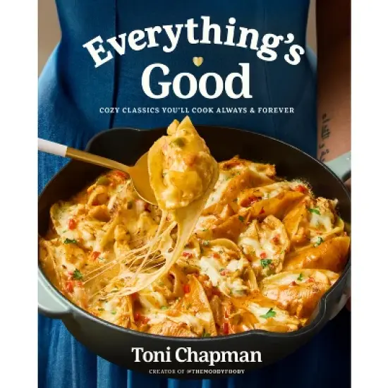 Everything's Good - by  Toni Chapman (Hardcover) image {1}