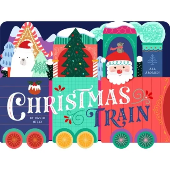 Christmas Train - by David Miles (Board Book) image {1}