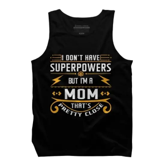Men's Design By Humans I Don't Have Superpowers But I'm a Mom By ryona Tank Top image {2}
