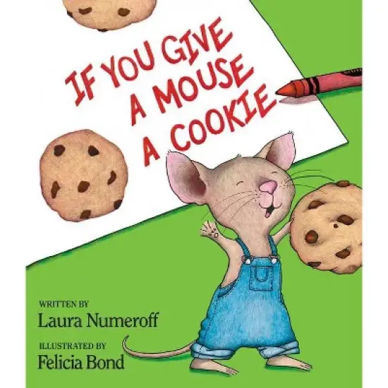 If You Give a Mouse a Cookie (Hardcover) by Laura Numeroff image {2}