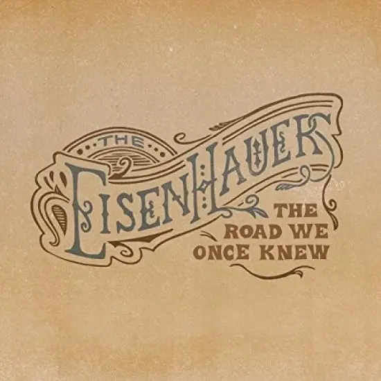 Eisenhauers - The Road We Once Knew (CD) image {1}