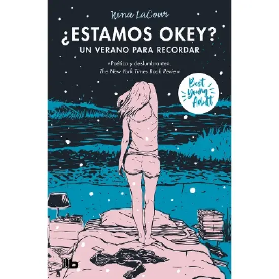 &iquest;Estamos Okey? Un Verano Para Recordar / We Are Okay. a Summer to Remember - (Best Young Adult) by  Nina Lacour (Paperback) image {1}