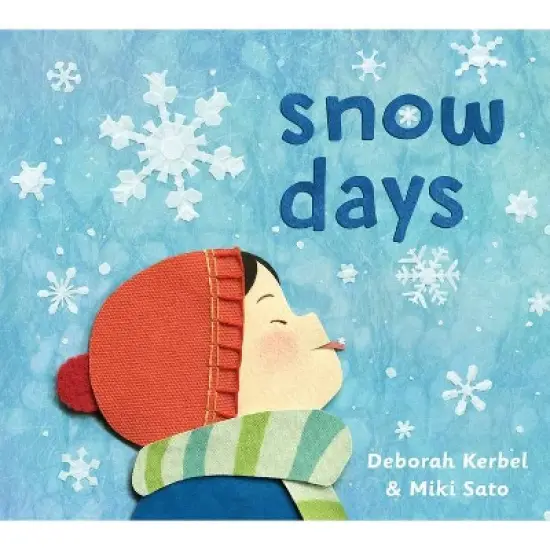 Snow Days - (Weather Days) by Deborah Kerbel image {1}