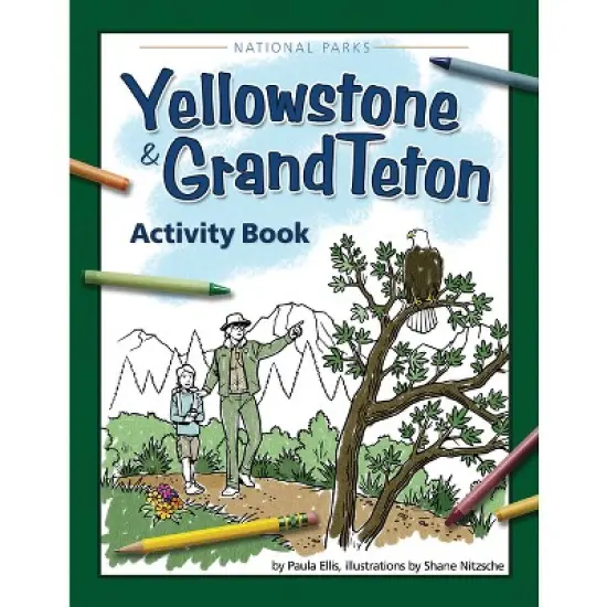 Yellowstone & Grand Teton Activity Book - (Color and Learn) by  Paula Ellis (Paperback) image {1}
