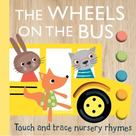 Touch and Trace Nursery Rhymes: The Wheels on the Bus - (Board Book) image {5}
