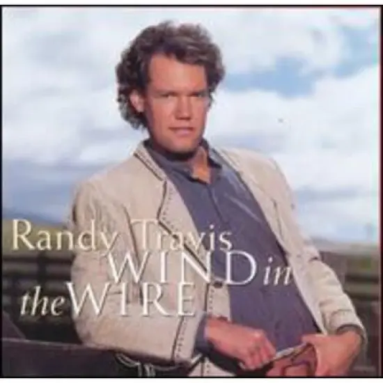 Randy Travis - Wind in the Wire / O.S.T. (CD) image {1}
