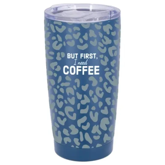 100 North 20 Ounce Stainless Steel On the Go Travel Tumbler With Push Top Lid, First I Need Coffee Blue image {5}