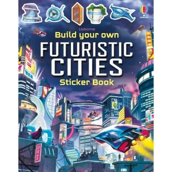 Build Your Own Futuristic Cities - (Build Your Own Sticker Book) by  Sam Smith (Paperback) image {1}