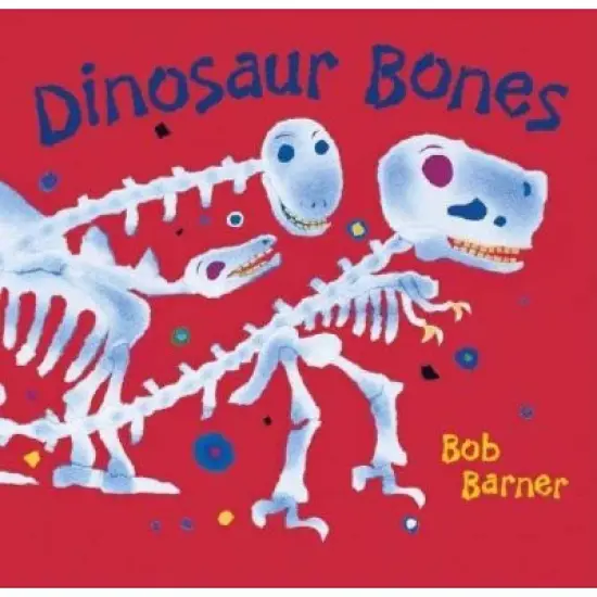 Dinosaur Bones - by  Bob Barner (Hardcover) image {1}