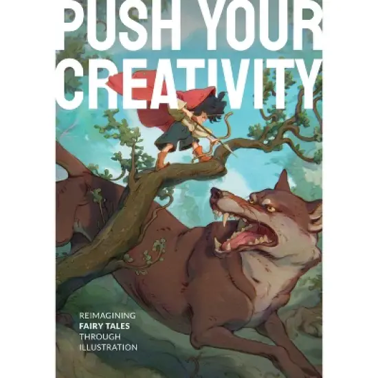 Push Your Creativity - by  3dtotal Publishing (Hardcover) image {1}