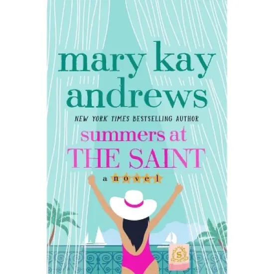 Summers at the Saint - by Mary Kay Andrews image {1}