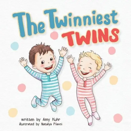 The Twinniest Twins - by Amy Kuhr image {2}
