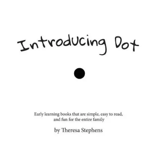 Introducing Dot - by  Theresa Stephens (Hardcover) image {1}