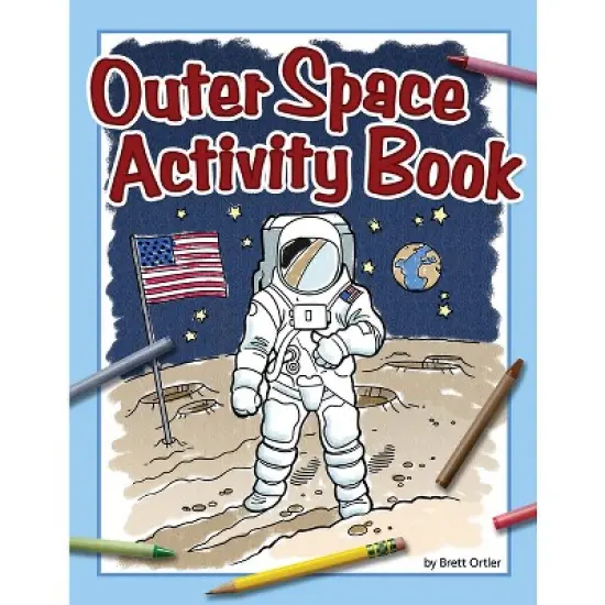 Outer Space Activity Book - (Color and Learn) by  Brett Ortler (Paperback) image {1}