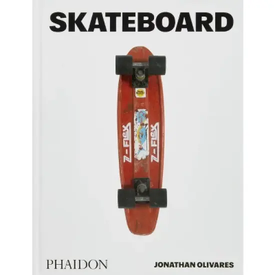 Skateboard - by  Jonathan Olivares (Hardcover) image {1}