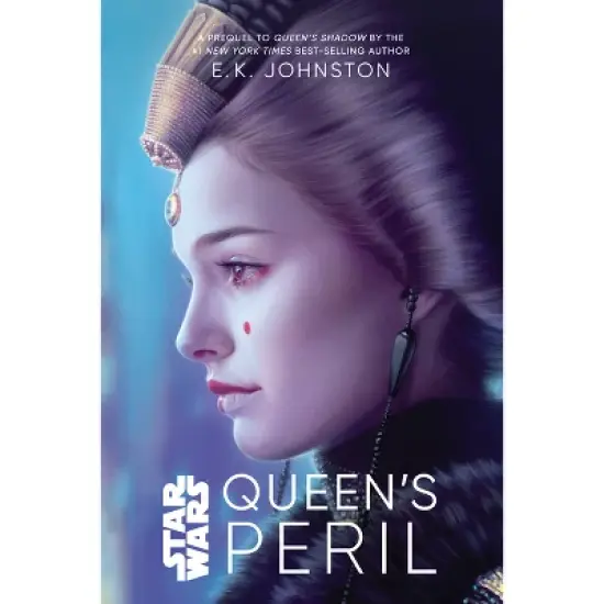 Star Wars Queen's Peril - by Emily Kate Johnston (Hardcover) image {1}
