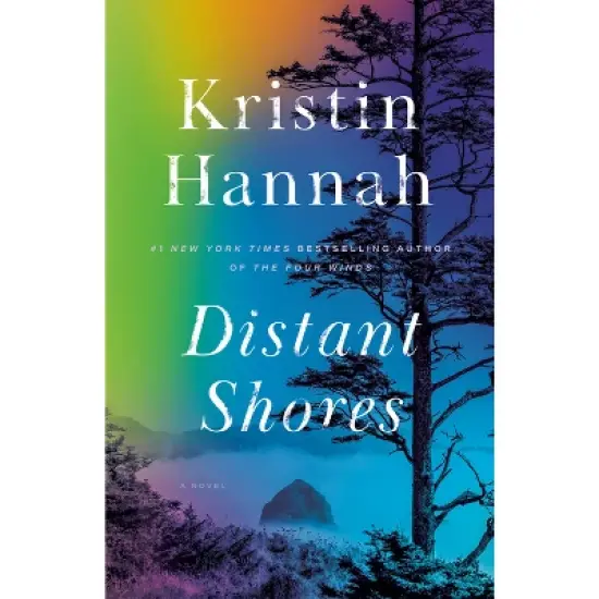 Distant Shores - by Kristin Hannah (Paperback) image {1}