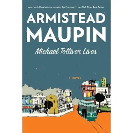 Michael Tolliver Lives - (Tales of the City) by  Armistead Maupin (Paperback) image {1}