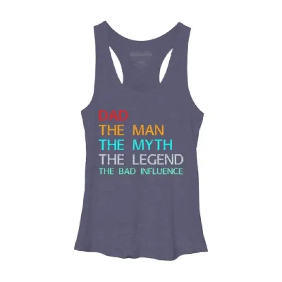 Women's Design By Humans Dad The Man, Myth, Legend, Bad Influence By shirtpublic Racerback Tank Top image {2}
