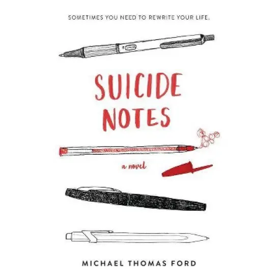 Suicide Notes - by  Michael Thomas Ford (Paperback) image {1}