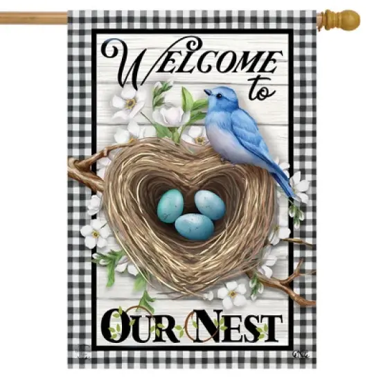 Welcome To Our Nest Inspirational House Flag 28 x 40 Briarwood Lane image {1}