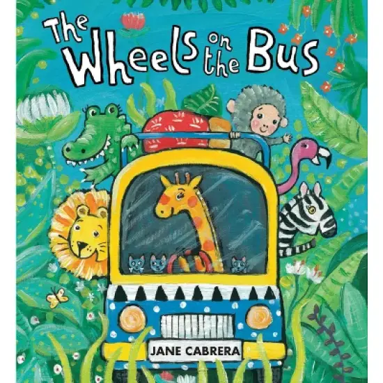 The Wheels on the Bus - (Jane Cabrera's Story Time) by Jane Cabrera image {1}