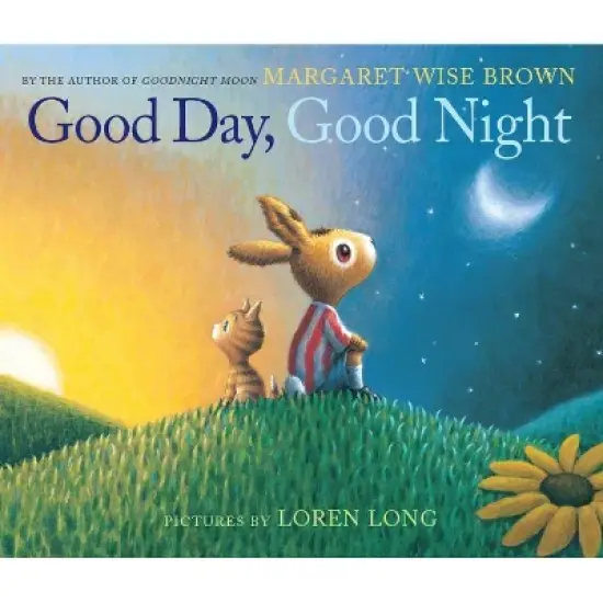 Good Day, Good Night -  by Margaret Wise Brown School And Library image {2}