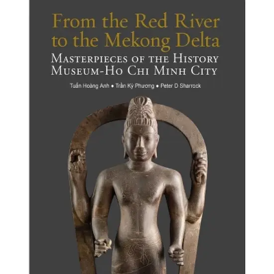 From the Red River to the Mekong Delta - by  Anh & Phuong & Peter D Sharrock (Paperback) image {1}