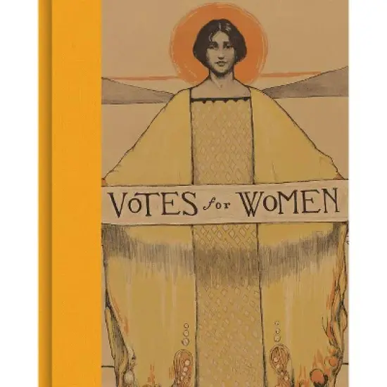 Votes for Women - by  Kate Clarke Lemay (Hardcover) image {1}