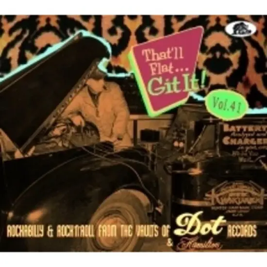 That'll Flat Git It! Vol. 41: Rockabilly & Rock 'n' Roll From The Vaults Of Dot & Hamilton (Various Artists) (CD) image {1}
