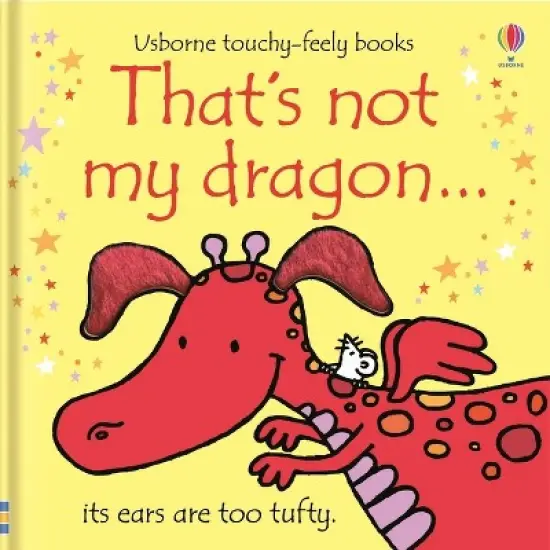 That's Not My Dragon. - (That's Not My&iuml;&iquest;1/2) by  Fiona Watt (Board Book) image {2}